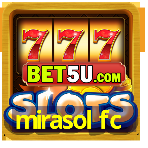 mirasol fc